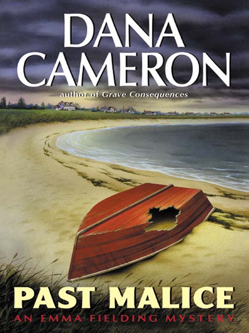 Title details for Past Malice by Dana Cameron - Available
